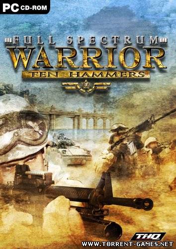 Full Spectrum Warrior: Ten Hammers (2006) PC | RePack от Pilotus