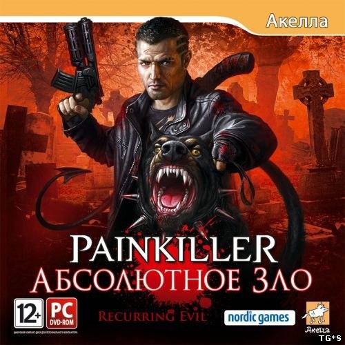 PAINKILLER: RECURRING EVIL (2012) PC | REPACK ОТ R.G. UNIGAMERS