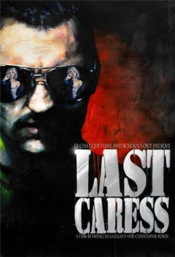Последняя нежность / Last Caress [2010, DVDRip]